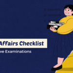 Imperative Current Affairs Checklist for Competitive Examinations