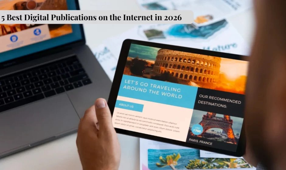 Top 5 Best Digital Publications on the Internet in 2026