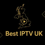 Best IPTV UK 2026: Top 5 British IPTV Services Tested and Compared After Nine Months